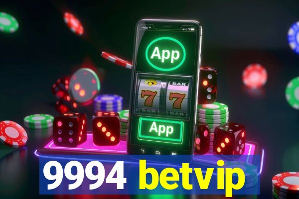 9994 betvip
